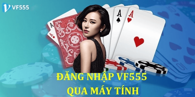 Cách VF555 đăng nhập