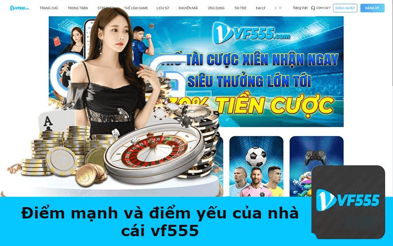 Điểm mạnh và điểm yếu của nhà cái vs555