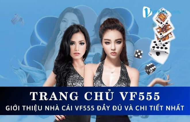 Lịch Sử và Phát Triển của Nhà Cái VF555.Bet