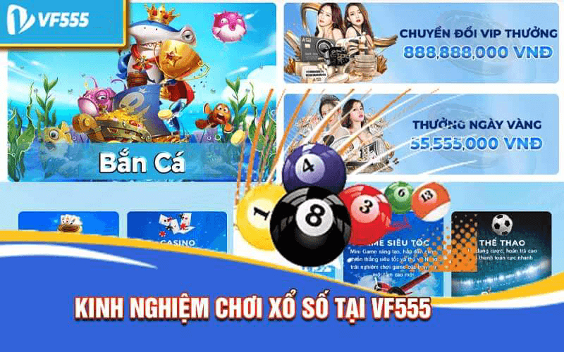 Kinh nghiệm chơi xổ số VF555 hiệu quả