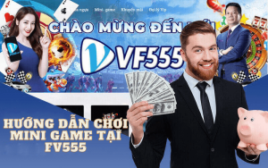 Hướng Dẫn Chơi Mini Game Tại Fv555