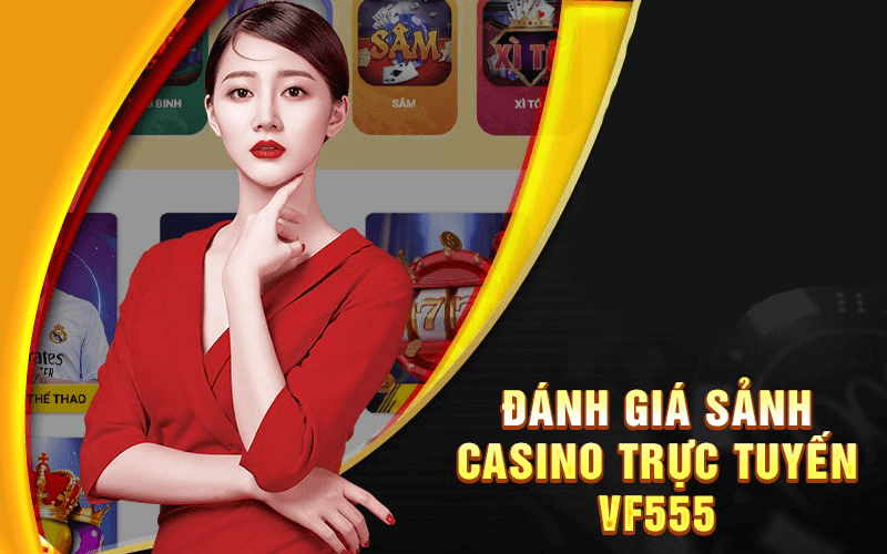 Đánh giá nhà cái VF555